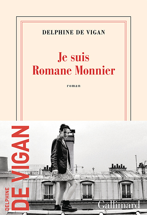 Je suis Romane Monnier (I am Romaine Monnier) by Delphine de Vigan