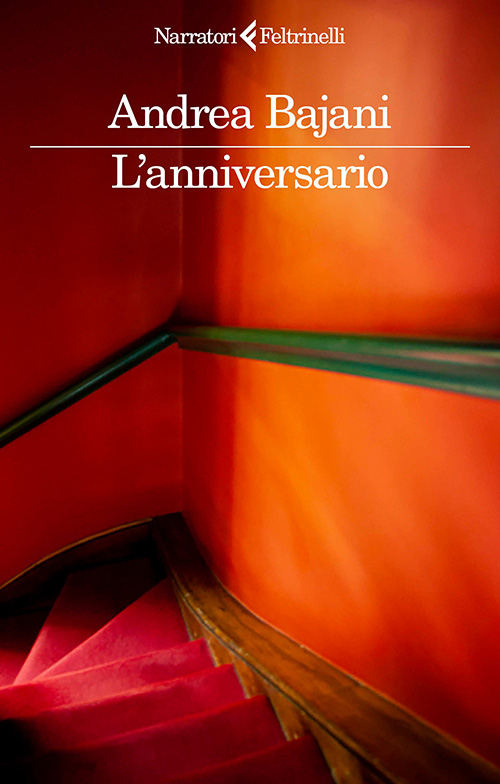 The anniversary by Andrea Bajani